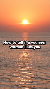 How to tell if a younger woman likes you #oldermen #over40 #over50 #over60 #datingtips #relationshipadvice | Joyanima
