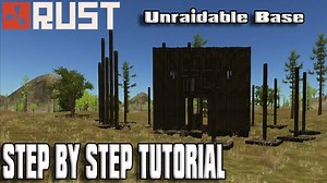 Steam Community :: Guide :: Rust Unraidable Base Step By Step Tutorial