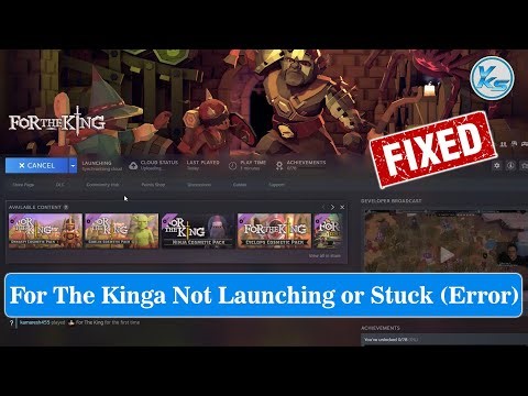 ✅ How To Fix For The King Launching The Game Failed, Black Screen, Not Starting, Stuck & Running