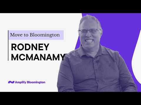 Move to Bloomington | Rodney McManamy