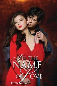 In the Name of Love - Movie