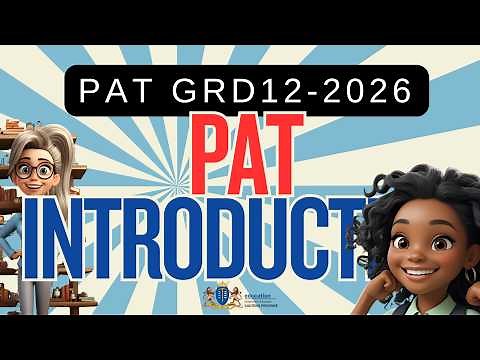 Mastering the Topic – Grade 12 CAT PAT 2026 Phase 1