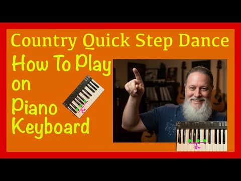 How to Play Country Quick Step Dance On Piano Keyboard