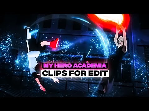 My Hero Academia Clips For Edit | Free To Use 🔥