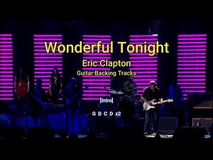 Wonderful Tonight [Eric Clapton] Guitar Backing Tracks with Chords and Lyrics