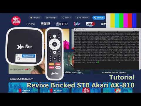 Step-By-Step Reviving STB Amlogic S905X4 Akari AX-810 Yang Bricked/Blank/Padam