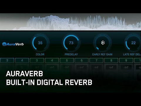 How to Mix in your DAW with AuraVerb | Real-time Digital Reverb Overview