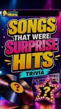 Songs That Were Surprise Hits Trivia #Shorts