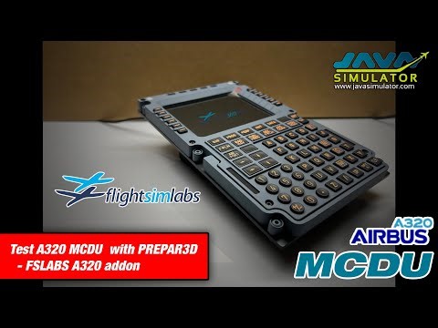 Test A320 MCDU version 3.0 with Prepar3D + FSLABS add-on