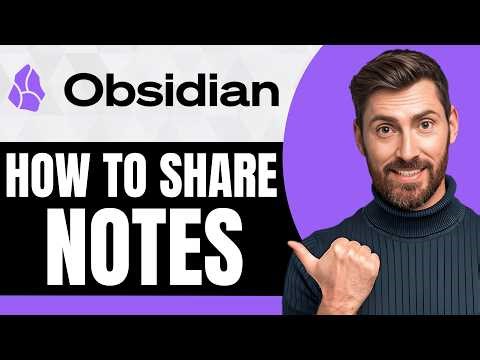 How To Share Obsidian Notes With Others [NEW 2026 Guide]