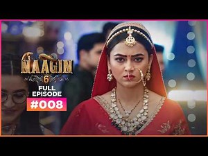 Naagin Drama Serial | Season 6 | Full Episode 08 | Best Drama 2026