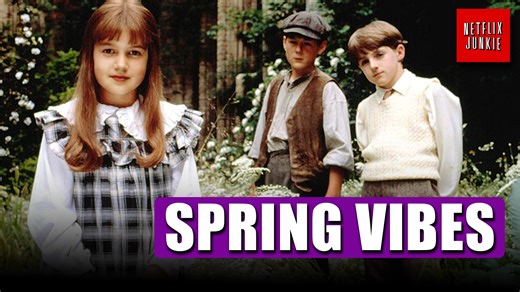 Spring Into April with ‘The Secret Garden’ and More Movies That’ll Make Your Heart Blossom