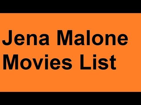Jena Malone Movies List