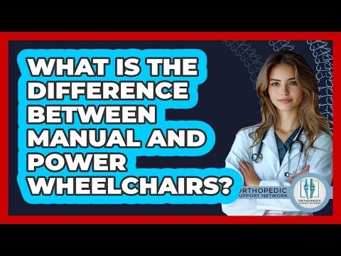What Is The Difference Between Manual And Power Wheelchairs?