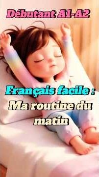 🌅 Easy French: My Morning Routine (A1-A2) #learnfrench #learn
