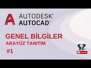 Autocad Dersleri #1 Genel Bilgiler ve Arayüz Tanıtımı