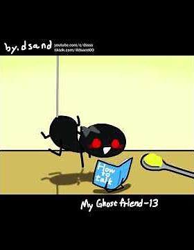13 - i just wanted animate spider more | my ghost friend