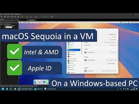 macOS Sequoia in a VM on a Windows PC - AMD & Intel