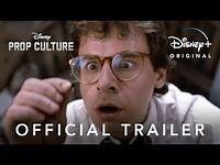 Prop Culture - Official Trailer - Disney+