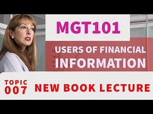 MGT101 | Module 1 | Topic 007 2020 | Users of Financial Information | #VU #EasyLearningCLub