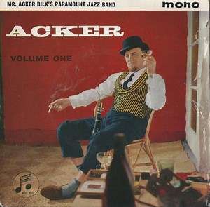 Mr. Acker Bilk's Paramount Jazz Band - Acker (Volume One)