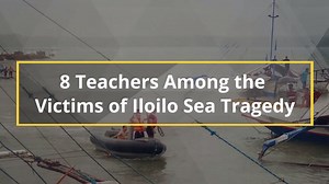 8K views · 40 reactions | 8 Teachers Among the Victims of Iloilo Sea Tragedy | DepEd Tambayan | Facebook