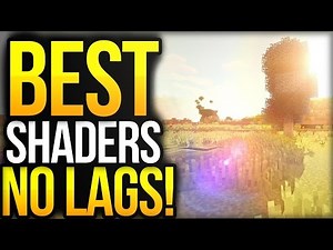 TOP 10 SHADERS » NO LAGS! +DOWNLOAD