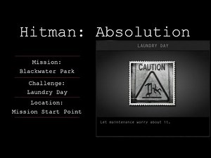 Hitman: Absolution Challenge Guide - Laundry Day - Blackwater Park