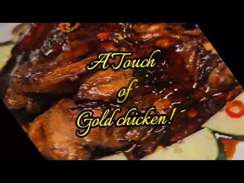 A Touch of Gold chicken!