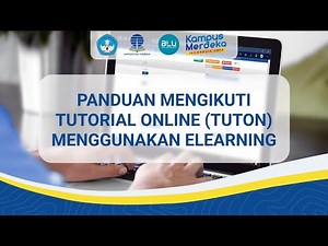 PANDUAN MENGIKUTI TUTORIAL ONLINE TUTON MENGGUNAKAN ELEARNING MAHASISWA UT TERBARU 2023