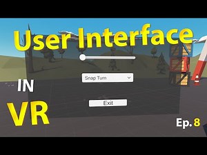 How To Make A VR Game - UI (Ep8)
