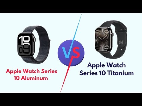 Apple Watch Series 10 Aluminum Vs Titanium