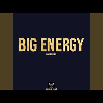 Big Energy (Instrumental)
