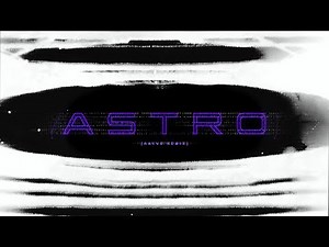 Slowboy, IVOXYGEN & zaichkou888 - ASTRO (hayve Remix) [Official Music Video]
