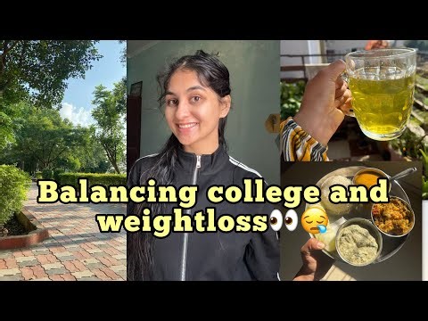 Balancing college and weightloss😴😪 | Weightloss without gym💪