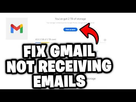 How To Fix Gmail Not Receiving Emails - Tutorial