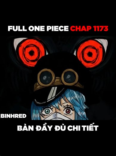 Full One Piece Chap 1173 - BẢN ĐẦY ĐỦ CHI TIẾT #onepiece #binhred