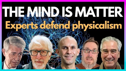 Consciousness: Philosophers & Neuroscientists Defend Physicalism – Lifeboat News: The Blog