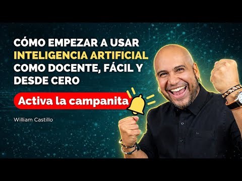 Cómo empezar a usar Inteligencia Artificial como docente, fácil y desde 0