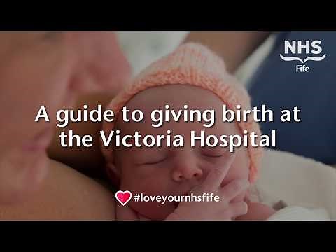 A guide to giving birth at the Victoria Hospital