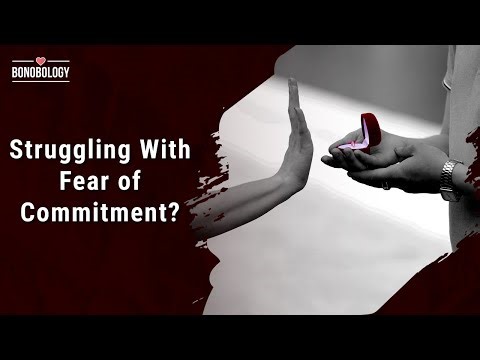 Understanding Commitment Phobia: Causes, Symptoms and Solutions | Jahnvi Patel x Bonobology