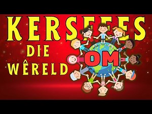 Hoe vier ander lande Kersfees? Idees vir kinders in Afrikaans