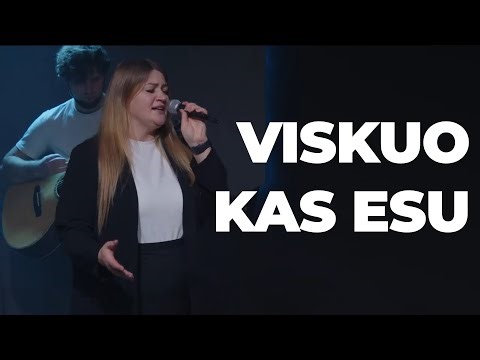 Viskuo kas esu | Hillsong - With All I Am