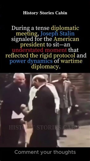 When Stalin Allowed the U.S. President to Sit