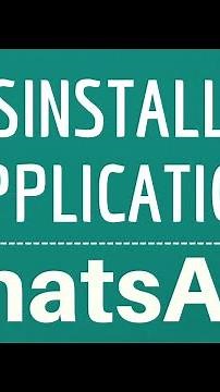 DESINSTALLER appli WHATSAPP, comment supprimer l'application mobile WhatsApp sur mon téléphone
