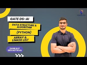 Array & Linked list | Python Data Structure And Algorithms | Gate DSAI