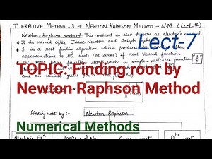 Newton Raphson Method- N.M (Lect-7)