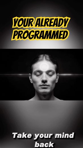 Your already Programmed