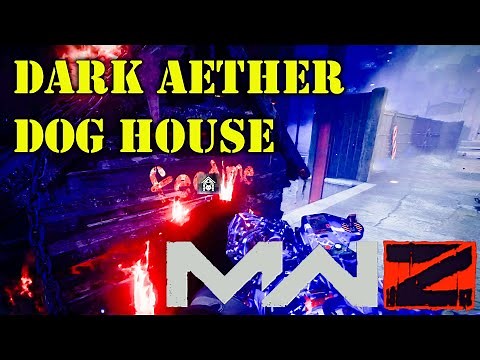 Dark Aether Dog House Guide for MWZ