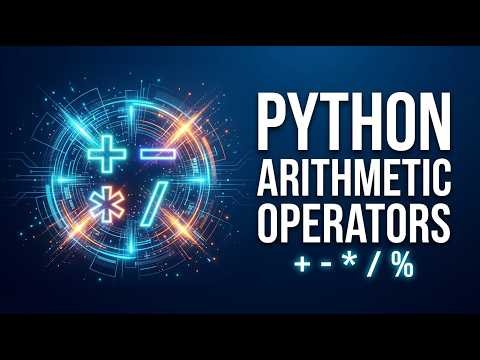 20 🐍 Python Operators | Lesson 02: Arithmetic Operators